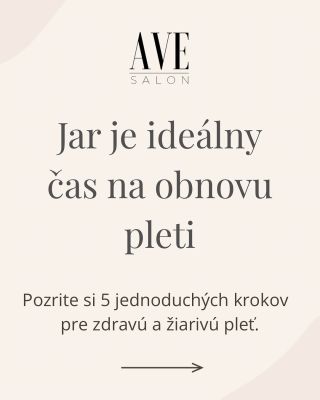 Jar je obdobím prebudenia – prírody, energie aj našej pokožky. Po zime si naša pleť zaslúži osvieženie, regeneráciu a...